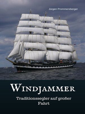 cover image of Windjammer--Traditionssegler auf großer Fahrt